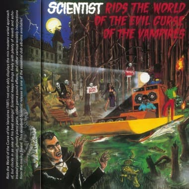 Scientist — Scientist Rids The World Of The Evil Curse Of The Vampires