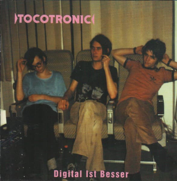 Tocotronic — Digital Ist Besser