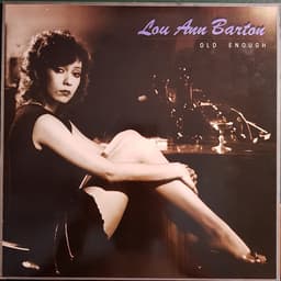 Lou Ann Barton — Old Enough
