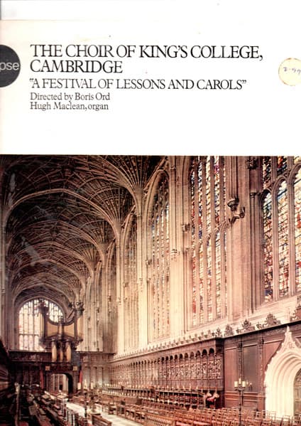 The King's College Choir Of Cambridge, Boris Ord, Hugh McLean — A Festival Of Lessons And Carols