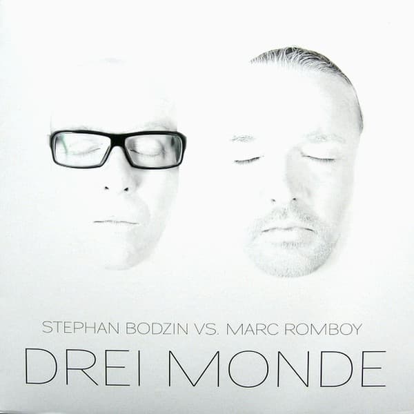Marc Romboy vs. Stephan Bodzin — Drei Monde