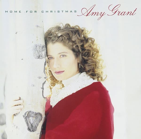 Amy Grant — Home For Christmas