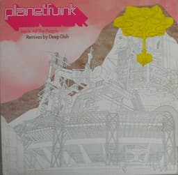Planet Funk — Inside All The People (Deep Dish Remixes)
