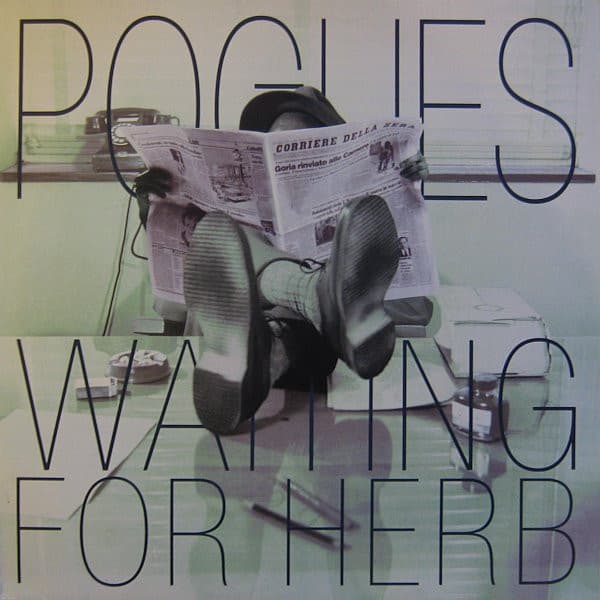 The Pogues — Waiting For Herb