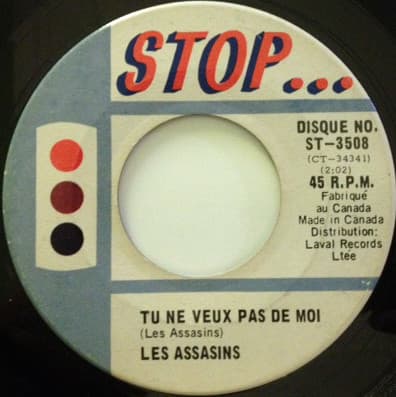 Les Assassins — Tu Ne Veux Pas De Moi / Toi Mon Bonheur