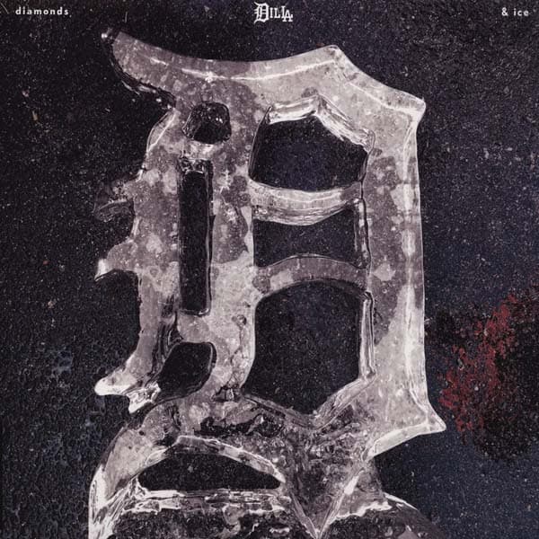 J Dilla — Diamonds & Ice