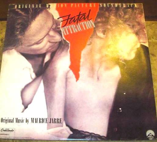 Maurice Jarre — Fatal Attraction (Original Motion Picture Soundtrack)