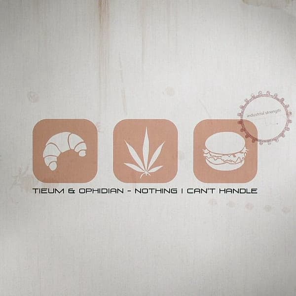 Tieum, Ophidian — Nothing I Can't Handle