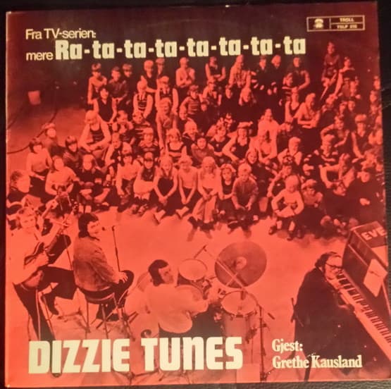 Dizzie Tunes, Grethe Kausland — (Fra TV-serien:) Mere Ra-ta-ta-ta-ta-ta-ta-ta