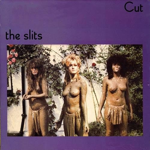 The Slits — Cut