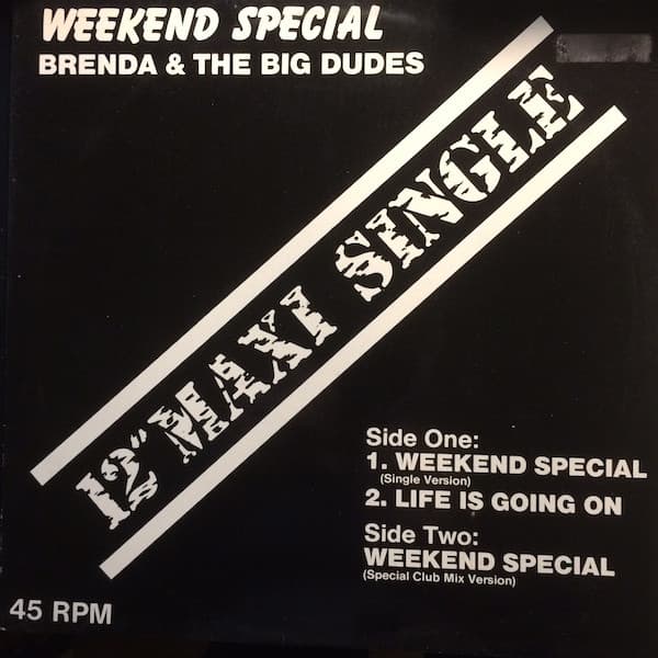 Brenda & The Big Dudes — Weekend Special (Special Club Mix Version)