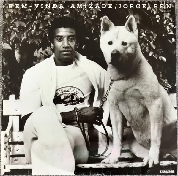 Jorge Ben — Bem-Vinda Amizade