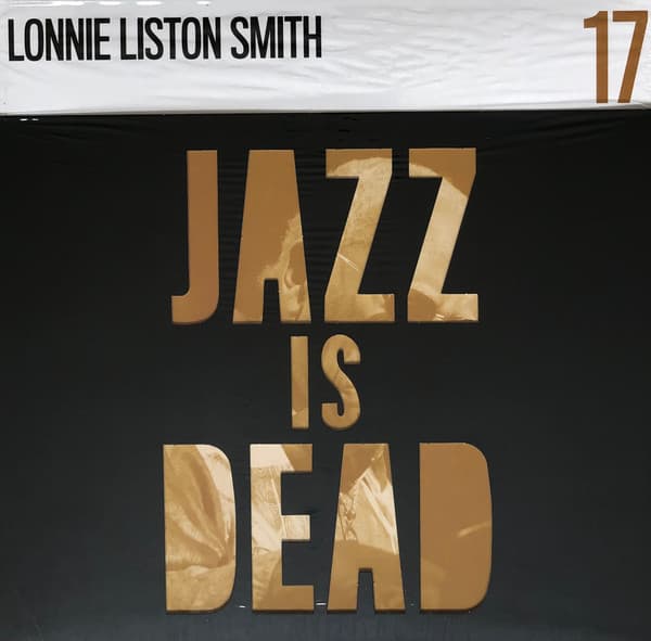 Lonnie Liston Smith, Ali Shaheed Muhammad, Adrian Younge — Jazz Is Dead 17