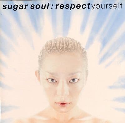 Sugar Soul — Respect Yourself