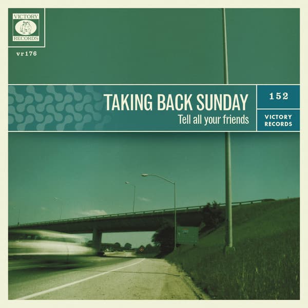 Taking Back Sunday — Tell All Your Friends