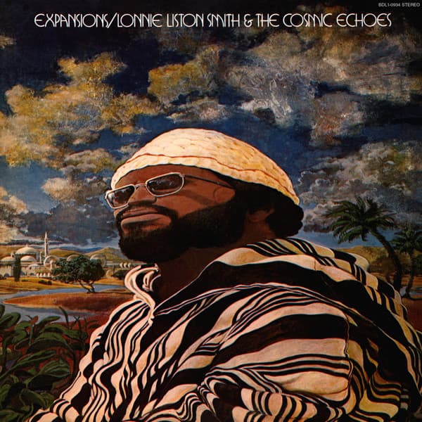 Lonnie Liston Smith And The Cosmic Echoes — Expansions