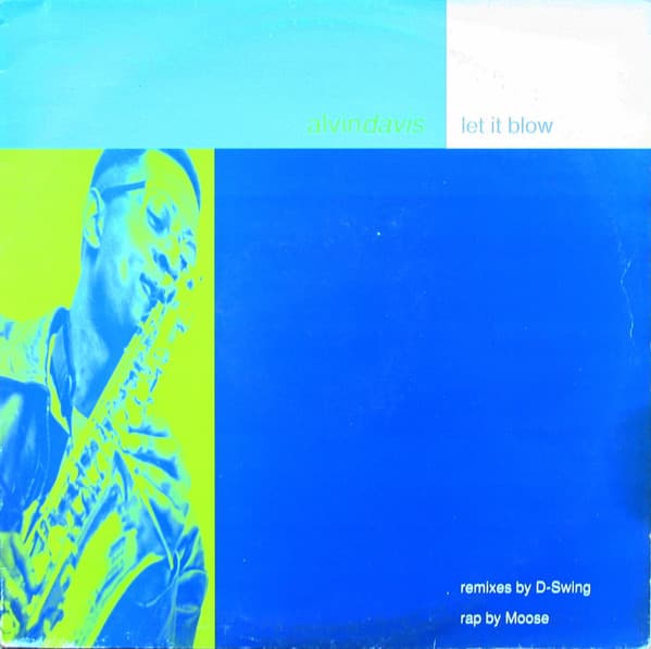 Alvin Davis — Let It Blow