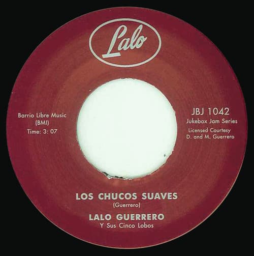 Lalo Guerrero — Los Chucos Suaves / Tequila