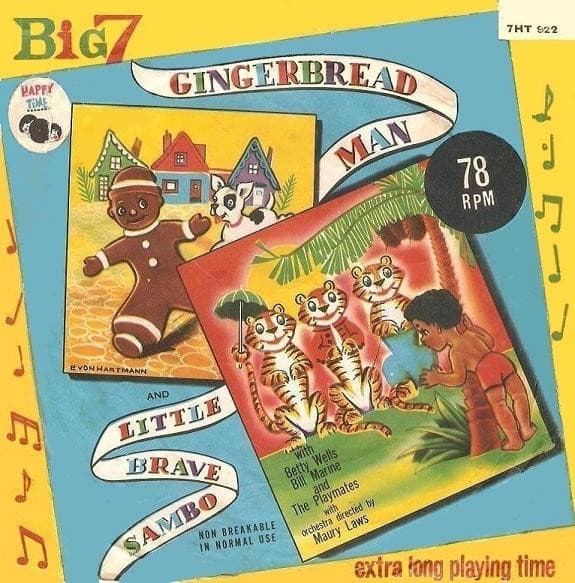 Betty Wells, Bill Marine, The Playmates — The Gingerbread Man / Little Brave Sambo