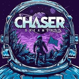 Chaser — Dreamers