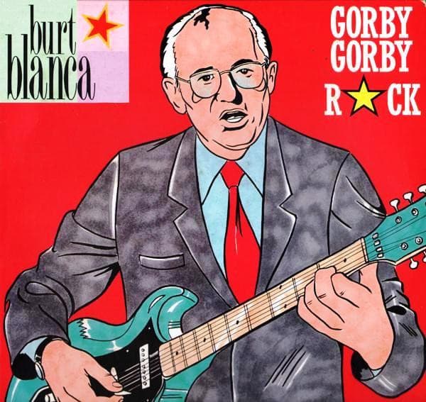 Burt Blanca — Gorby Gorby Rock / Maccaroni Rock