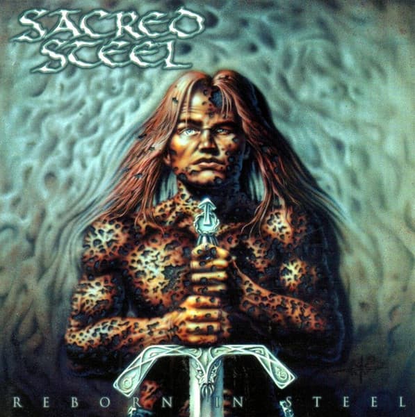 Sacred Steel — Reborn In Steel