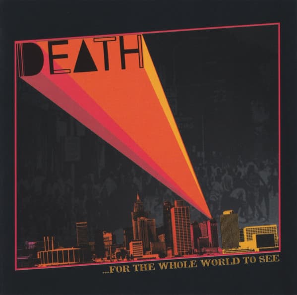 Death — ...For the Whole World to See