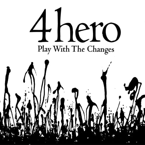 4 Hero — Play With The Changes