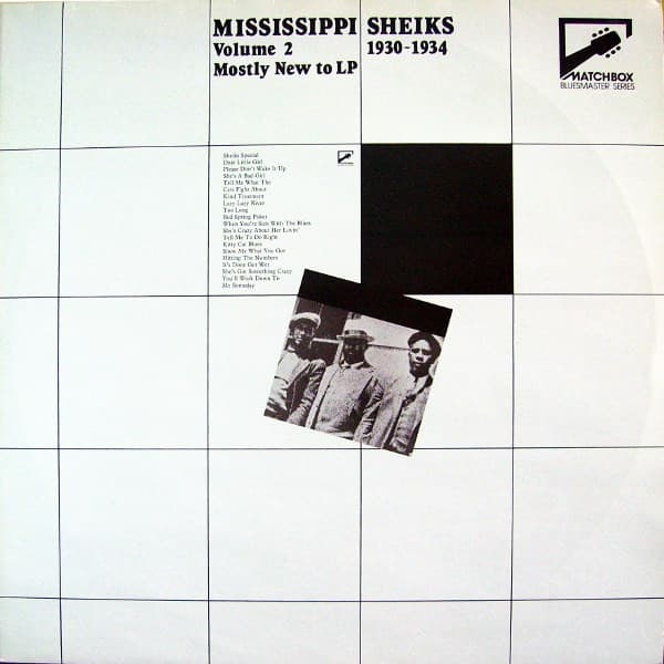 Mississippi Sheiks — Mississippi Sheiks Volume 2 1930-1934: Mostly New To LP
