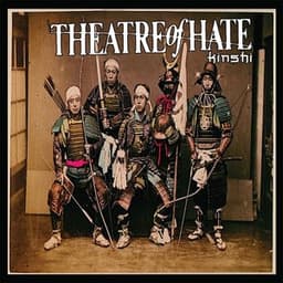 Theatre Of Hate — Kinshi