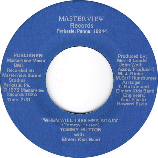 Tommy Hutton, Elmers Kids Band — When Will I See Her Again