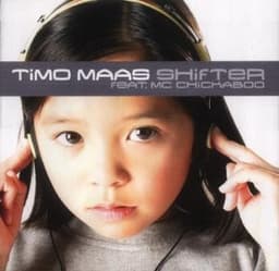 Timo Maas, MC Chickaboo — Shifter