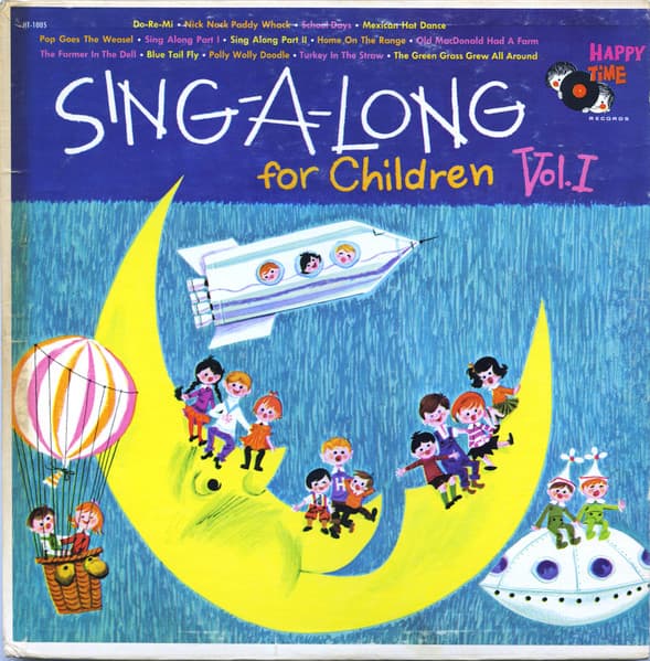 Happy Time Chorus — Sing-A-Long For Children Vol. I