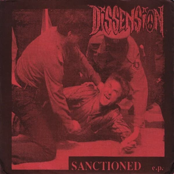 Dissension — Sanctioned E.P.