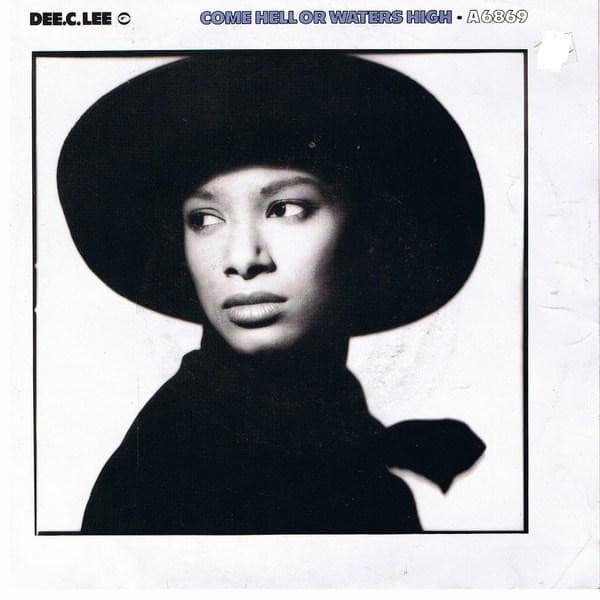 Dee C. Lee — Come Hell Or Waters High