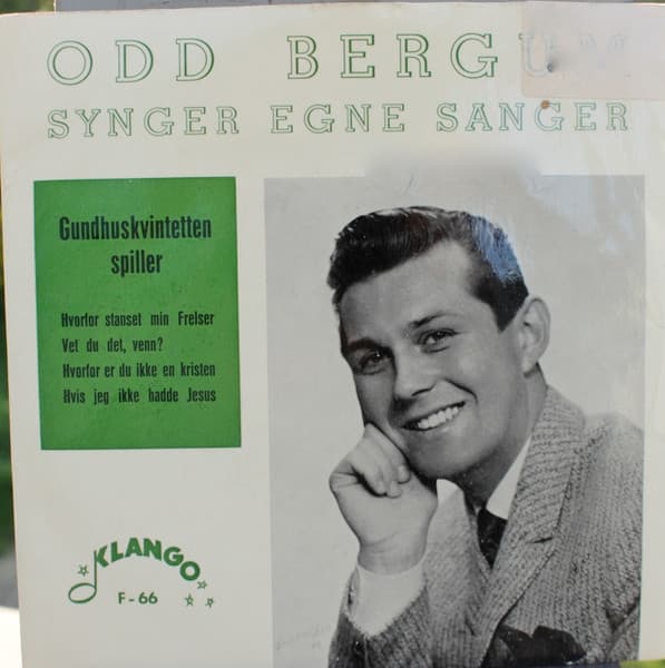 Odd Bergum, Gundhuskvintetten — Synger Egne Sanger - Hvorfor Stanset Min Frelser
