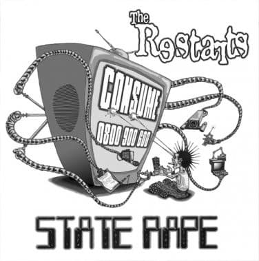 Zero Tolerance, The Restarts, Zero Tolerance, Zero Tolerance, Zero Tolerance, Zero Tolerance, Zero Tolerance, Zero Tolerance, Zero Tolerance, The Restarts, The Restarts, The Restarts, The Restarts, The Restarts, The Restarts, The Restarts, The Restarts — Time To Move On / State Rape