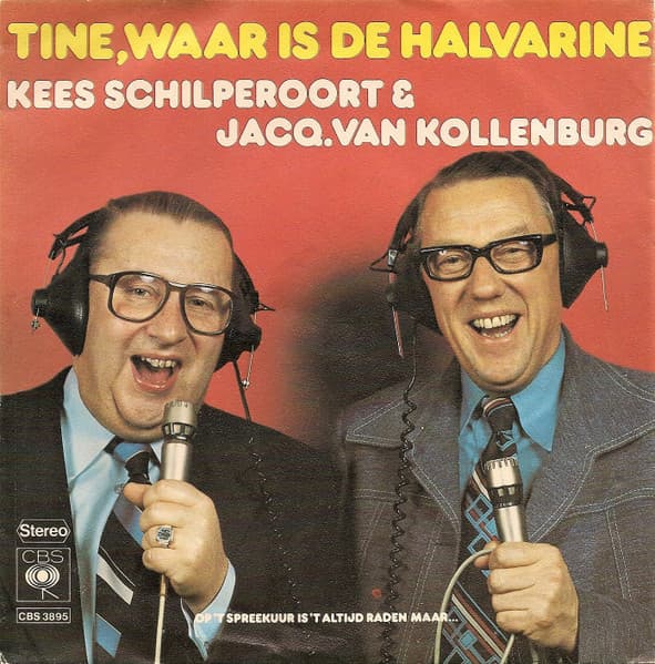 Kees Schilperoort, Jacques van Kollenburg — Tine, Waar Is De Halvarine