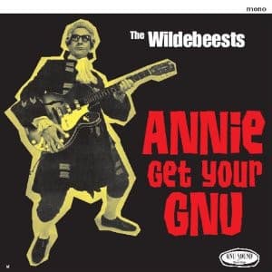 The Wildebeests — Annie Get Your Gnu