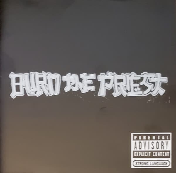 Burn The Priest — Burn The Priest