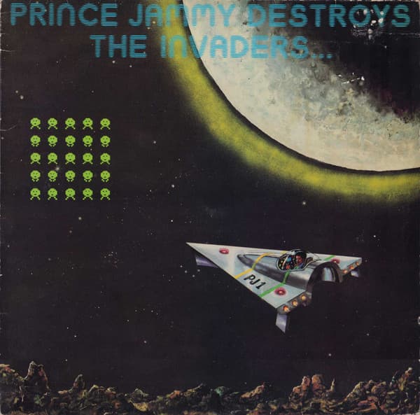 Prince Jammy — Prince Jammy Destroys The Invaders...