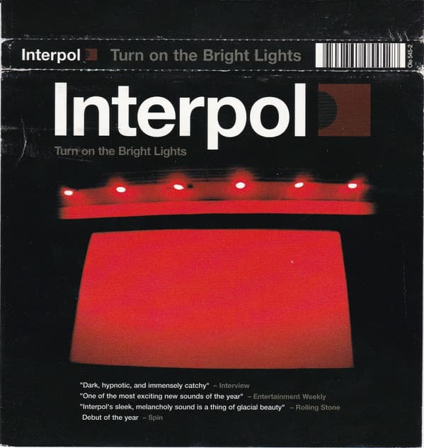 Interpol — Turn On the Bright Lights