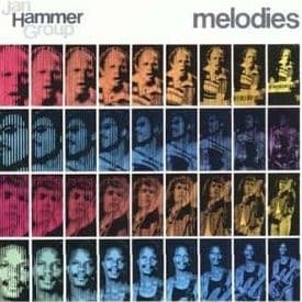 Jan Hammer Group — Melodies