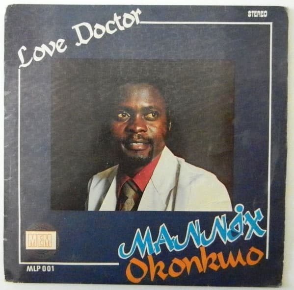 Mannix Okonkwo — Love Doctor