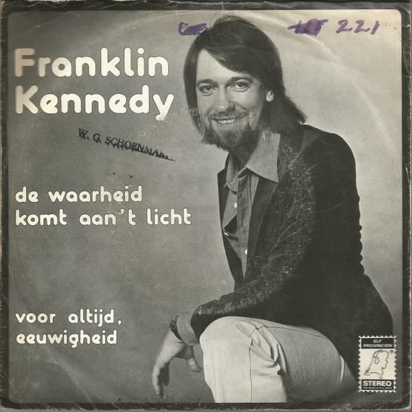 Franklin Kennedy — De Waarheid Komt Aan 't Licht