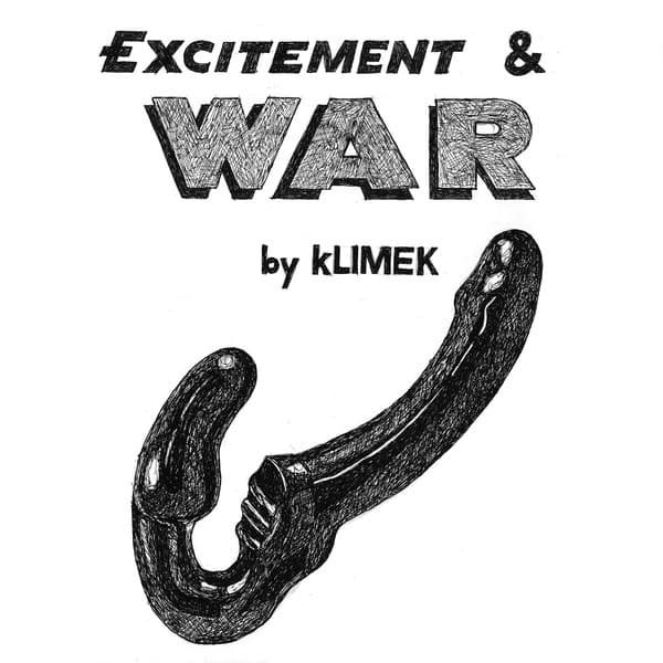 Klimek — Excitement & War
