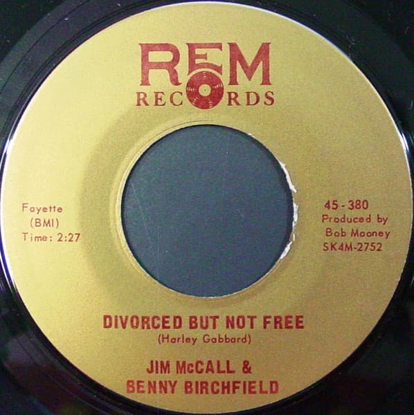 Jim McCall, Benny Birchfield — Divorced But Not Free / Uncle Bill's Still