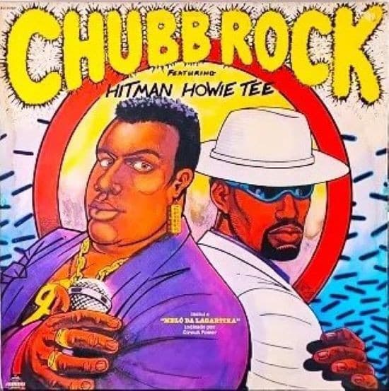 Chubb Rock, Howie Tee — Chubb Rock Featuring Hitman Howie Tee