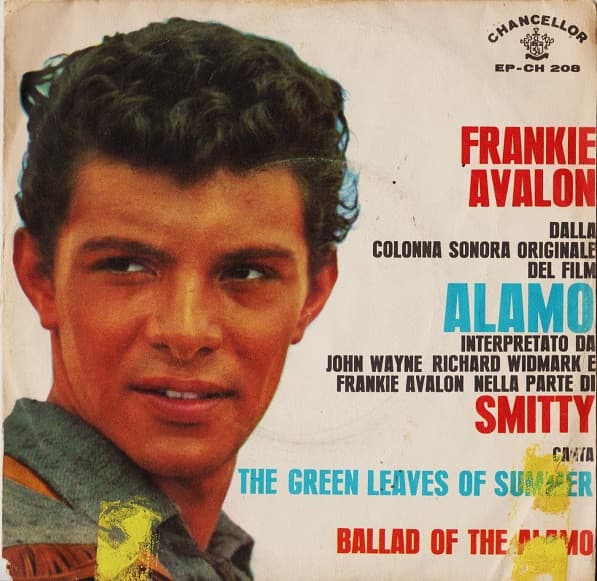 Frankie Avalon — The Green Leaves Of Summer / Ballad Of The Alamo