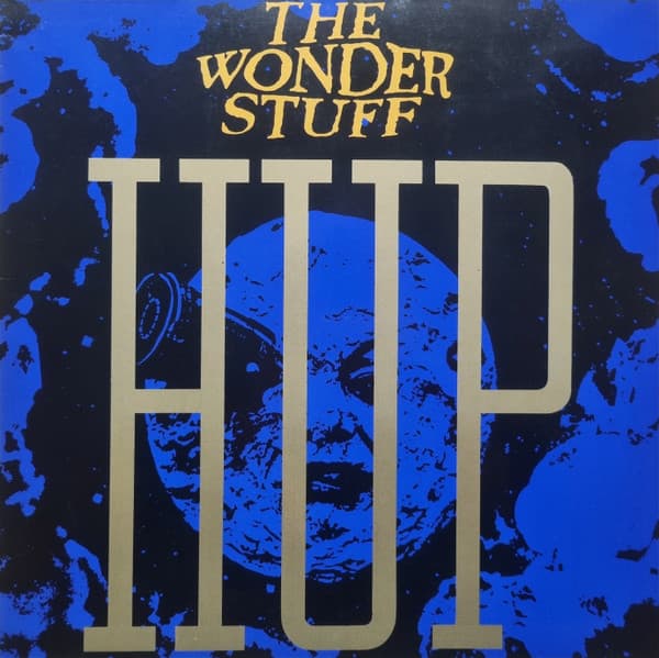The Wonder Stuff — Hup